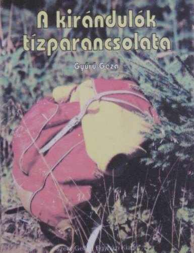 A kirndulk tzparancsolata