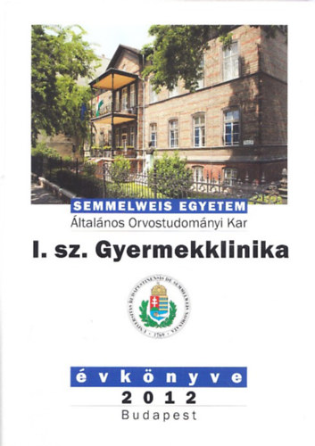 Semmelweis Egyetem I. sz. Gyermekklinika vknyve 2012