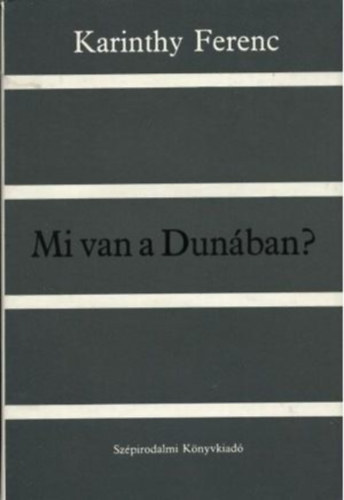 Mi van a Dunban?