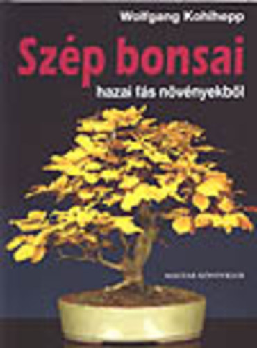 Szp bonsai - hazai fs nvnyekbl