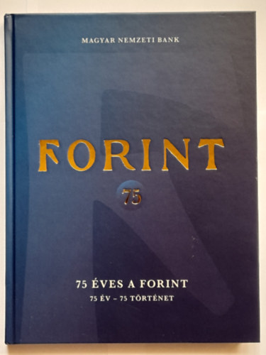 75 ves a forint  75 v - 75 trtnet