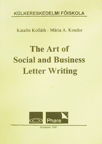 The Art of Social and Business Letter Writing