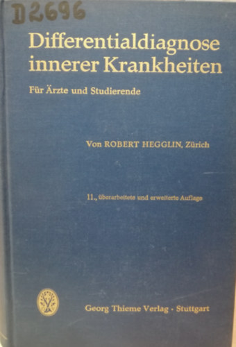 Differentialdiagnose innerer Krankheiten - F�r �rzte und Studierende