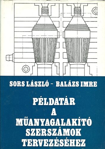 Pldatr a manyagalakt szerszmok tervezshez