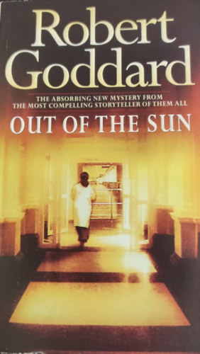 Robert Goddard - Out of the Sun