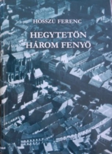 Hegytet�n h�rom feny� II.