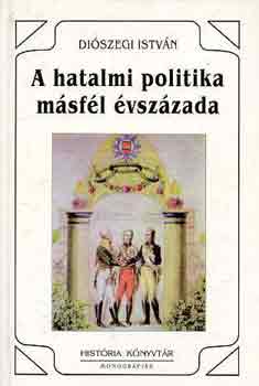 A hatalmi politika msfl vszzada