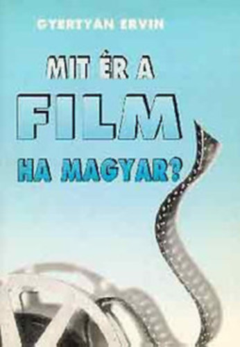 Mit �r a film ha magyar?