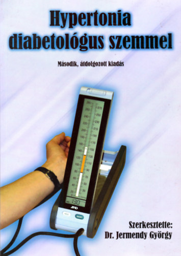 Hypertonia diabetolgus szemmel - Msodik, tdolgozott kiads