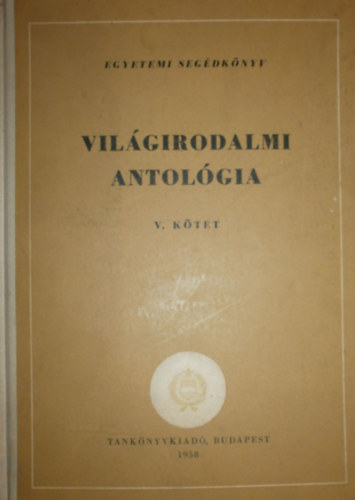 Vil�girodalmi antol�gia V.