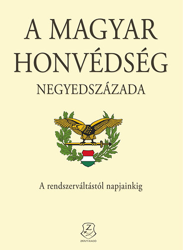 A Magyar Honvdsg negyedszzada