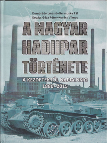 A magyar hadiipar t�rt�nete