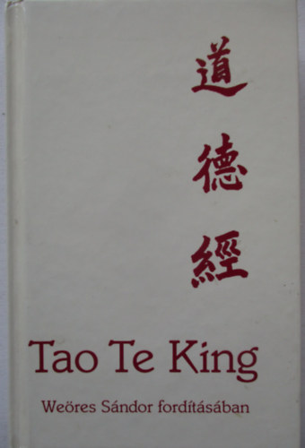Tao Te King (We�res S�ndor ford�t�s�ban)