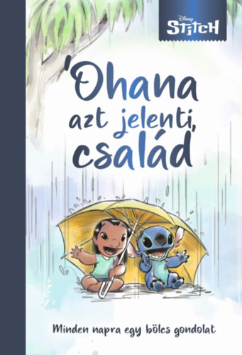 Ohana, azt jelenti csal�d - Minden napra egy b�lcs gondolat