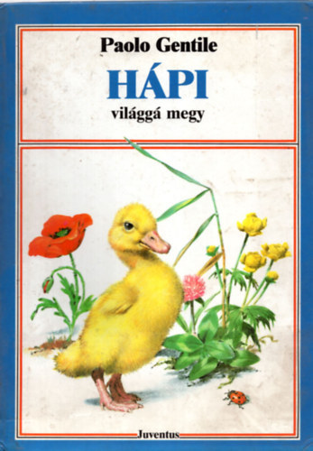 H�pi vil�gg� megy