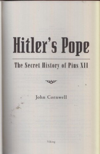 John Cornwell - Hitler's Pope