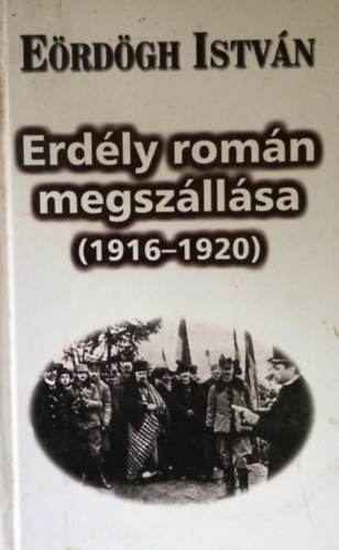 Erdly romn megszllsa (1916-1920)