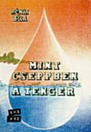 Mint cseppben a tenger