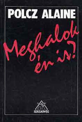 Polcz Alaine - Meghalok n is?