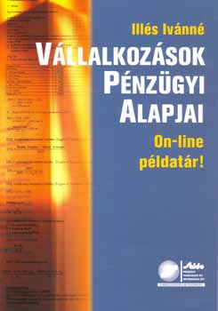 Dr. Ills Ivnn - Vllalkozsok pnzgyi alapjai - Online segdlettel 2006.