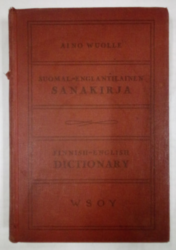 Suomal-englantilainen sanakirja - Finnish-English Dictionary / Finn-angol sztr /