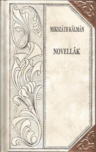 Novellk (Mikszth-sorozat 56.)