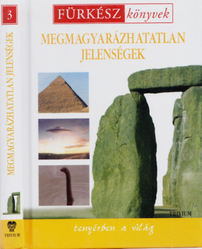 Megmagyarzhatatlan jelensgek - Frksz knyvek