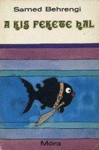 Samed Behrengi - A kis fekete hal - irni mese