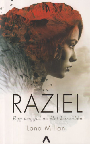Raziel - Egy angyal az let kszbn