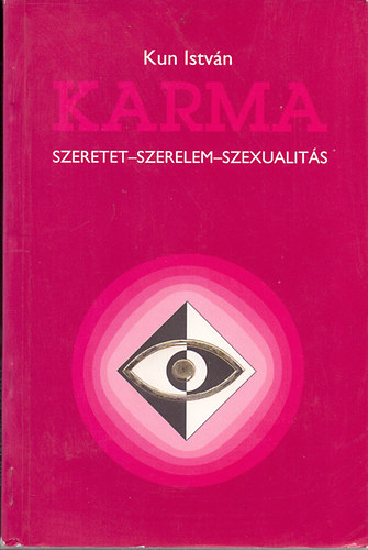 Karma - Szeretet-szerelem-szexualits