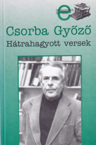 Bertk Lszl - Csorba Gyz - Htrahagyott versek