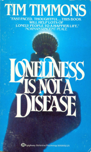 Loneliness is not a Disease