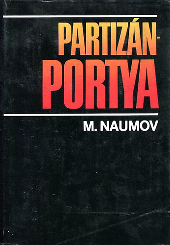 Partiznportya-Egy partiznparancsnok naplja