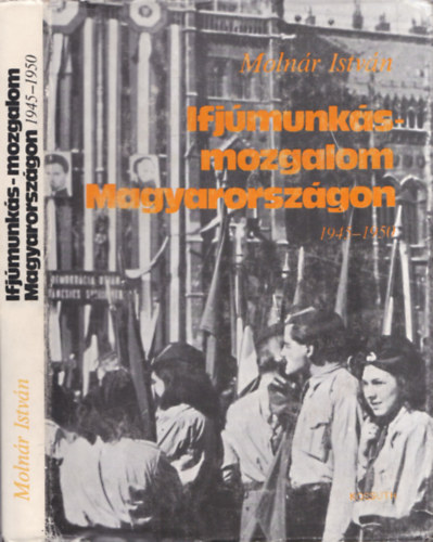 Ifjmunks-mozgalom Magyarorszgon 1945-1950