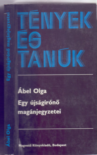 bel Olga - Egy jsgrn magnjegyzetei (nletrajzi beszmol)
