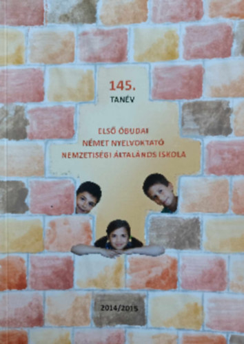 145. tan�v - Els� �budai N�met Nyelvoktat� Nemzetis�gi �ltal�nos Iskola
