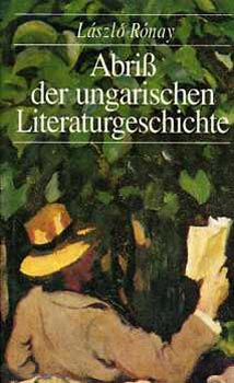 Rnay Lszl - Abriss der ungarischen literaturgeschichte