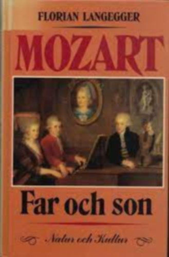 Mozart - Far och son