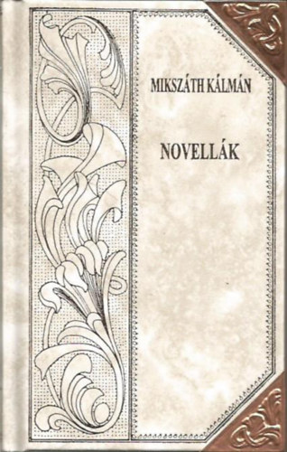 Novellk (Mikszth-sorozat 62.)