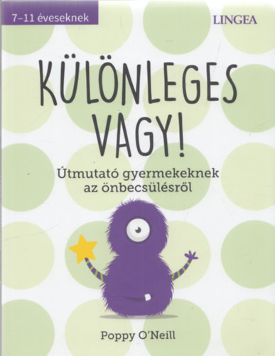 Klnleges vagy! (tmutat gyermekeknek az nbecslsrl)