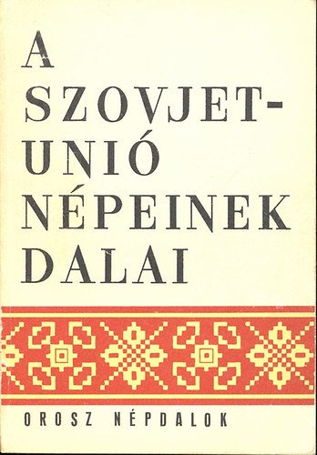 A Szovjetuni Npeinek Dalai