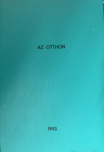 Az otthon V. évfolyam 1993/1-11.szám (egybekötve)