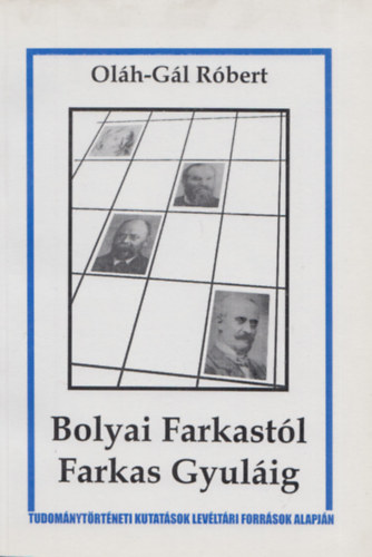 Bolyai Farkastl Farkas Gyulig