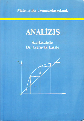 Csernyk Lszl Dr. - Analzis (Matematika zemgazdszoknak)