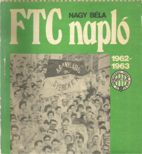 Nagy Bla - FTC napl 1962-1963