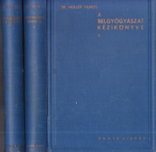 A belgy�gy�szat k�zik�nyve I-II.