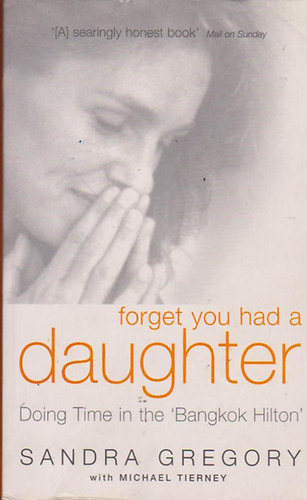 Sandra Gregory - Forget you had a daughter