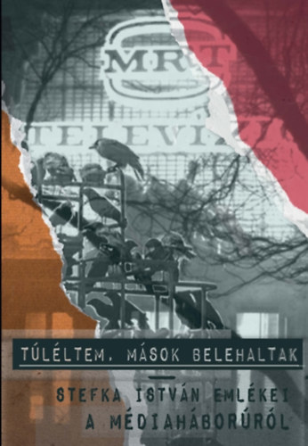 Tlltem, msok belehaltak