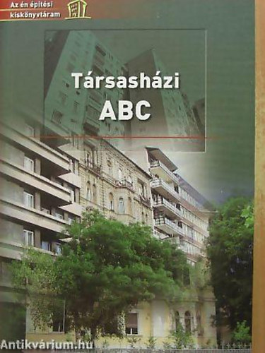 Dr. Lszl Tivadar - Trsashzi ABC - Az n ptsi kisknyvtram