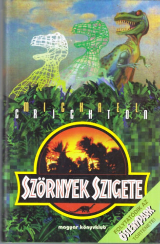 Michael Crichton - Szrnyek szigete